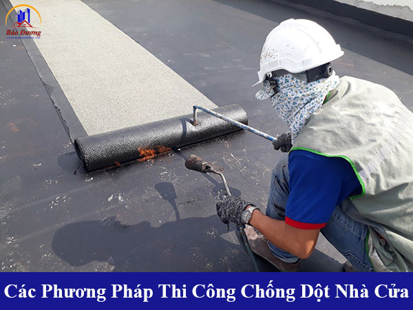 Các phương pháp thi công chống dột nhà cửa