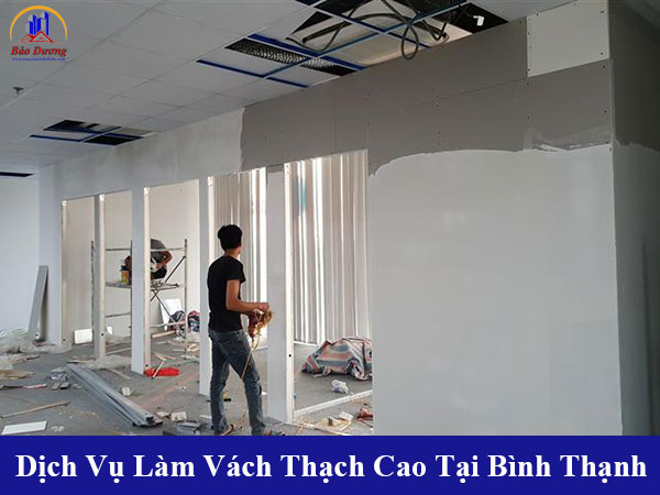 Dịch vụ làm vách thạch cao tại bình thạnh