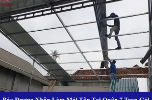 Bảo Dương nhận làm mái tôn tại quận 7 trọn gói