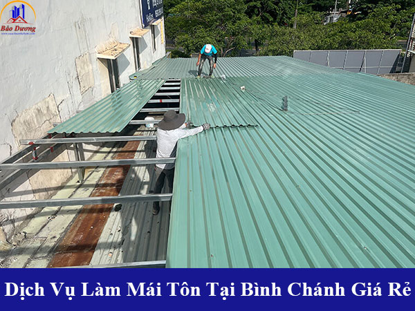 Các dịch vụ làm mái tôn tại bình chánh giá rẻ
