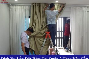 Dịch vụ lắp đặt rèm tại quận 2 theo yêu cầu