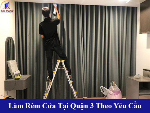 Nhận làm rèm cửa tại quận 3 theo yêu cầu