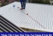 Nhận thi công làm mái tôn tại quận 8 giá rẻ