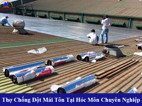 Thợ chống dột mái tôn tại hóc môn chuyên nghiệp
