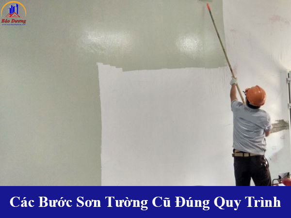 Các bước sơn tường cũ đúng quy trình, cách thi công sơn lại tường nhà