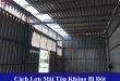 Cách lợp mái tôn không bị dột và quy trình thi công mái tôn đúng kỷ thuật