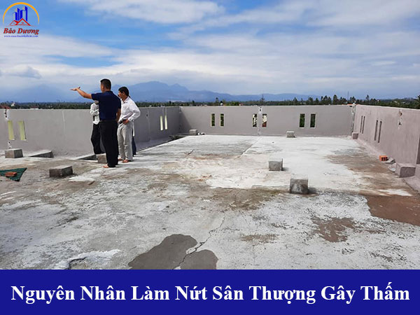 Nguyên nhân nứt sàn và cách chống thấm sân thượng bị nứt hiệu quả