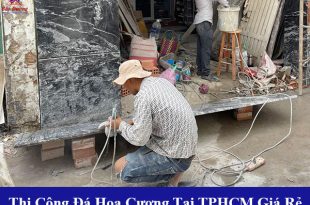 Thi công đá hoa cương tại TPHCM giá rẻ