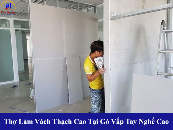 Thợ làm vách thạch cao tại quận gò vấp tay nghề cao